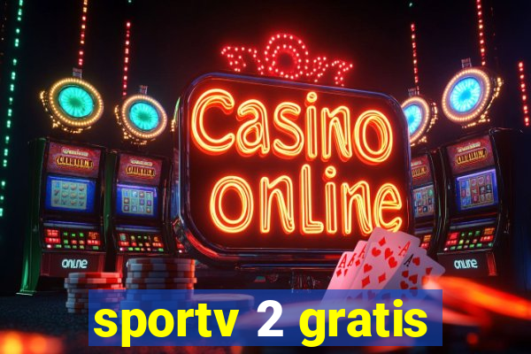 sportv 2 gratis